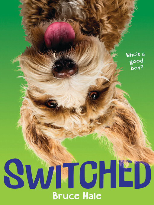 Title details for Switched by Bruce Hale - Available